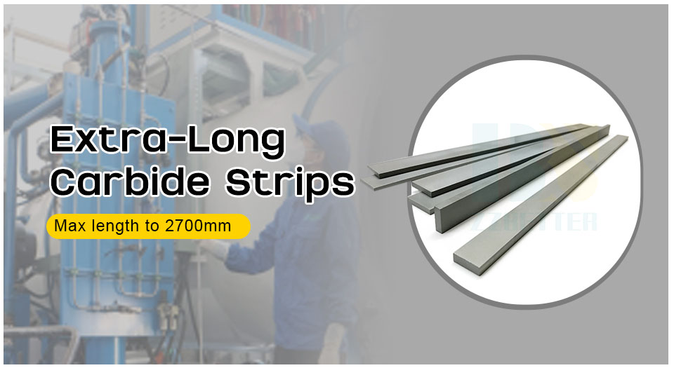 Extra-Long Carbide Strips